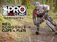 Mojo Pro Bike Clinic, Clips Vs Flats with Neil Donoghue