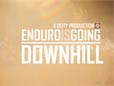 Deity: Enduro Is Going Downhill