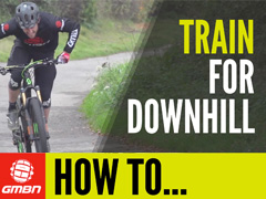 How To Train For Downhill