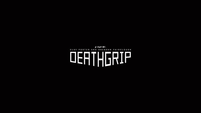 MUST WATCH: DEATHGRIP Trailer