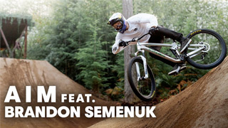 AIM feat. Brandon Semenuk