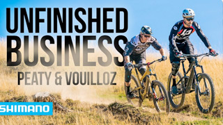 Steve Peat & Nicolas Vouilloz - Unfinished Business